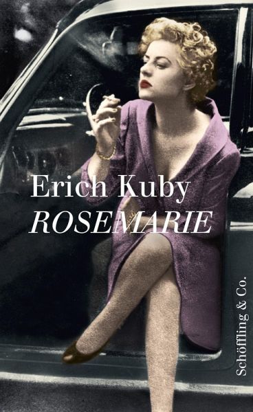 Rosemarie (eBook, ePUB) von Erich Kuby - bücher.de