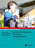 Sensorische Integration bei Kindern und Jugendlichen (eBook, PDF)