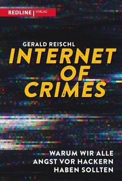 Internet of Crimes (eBook, PDF) - Reischl, Gerald