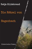 Die Rätsel von Regenbach (eBook, ePUB)
