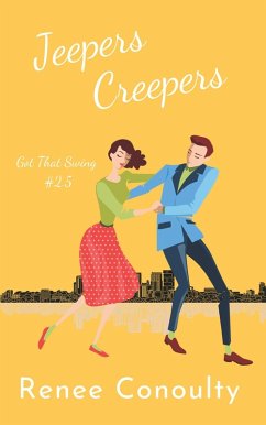 Cover Jeepers Creepers (Got That Swing, #2.5) (eBook, ePUB)
