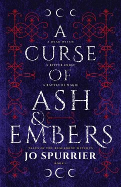A Curse of Ash and Embers (eBook, ePUB) - Spurrier, Jo