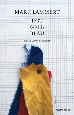 Rot Gelb Blau (eBook, ePUB) - Lammert, Mark