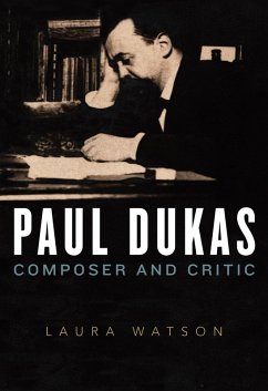 Paul Dukas (eBook, ePUB) - Watson, Laura