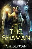 The Shaman (eBook, ePUB)