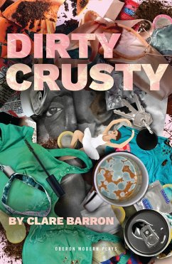 Dirty Crusty (eBook, ePUB) - Barron, Clare