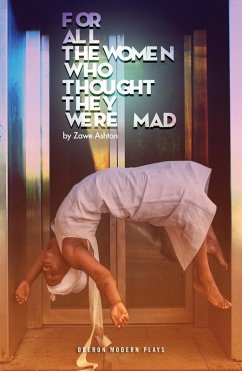 for all the women who thought they were Mad (eBook, ePUB) - Ashton, Zawe