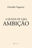 A queda de uma ambição (eBook, ePUB)