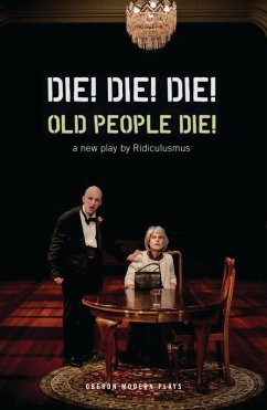 Die! Die! Die! Old People Die! (eBook, ePUB) - Haynes, Jon; Woods, David