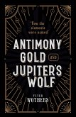 Antimony, Gold, and Jupiter's Wolf (eBook, ePUB)