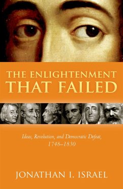 The Enlightenment that Failed (eBook, ePUB) - Israel, Jonathan I.