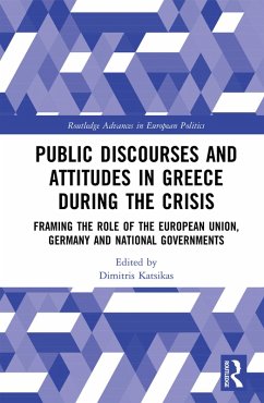 Public Discourses and Attitudes in Greece during the Crisis (eBook, PDF)