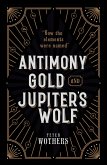 Antimony, Gold, and Jupiter's Wolf (eBook, PDF)