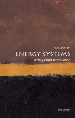 Energy Systems: A Very Short Introduction (eBook, PDF) - Jenkins, Nick