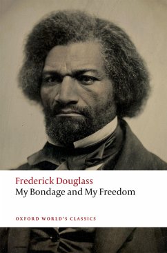 My Bondage and My Freedom (eBook, PDF) - Douglass, Frederick