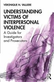 Understanding Victims of Interpersonal Violence (eBook, ePUB)
