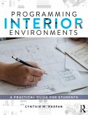 Programming Interior Environments (eBook, ePUB) Programming Interior Environments (eBook, ePUB)
