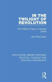 In the Twilight of Revolution (eBook, PDF)