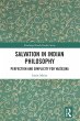Salvation in Indian Philosophy (eBook,... - Bild 1