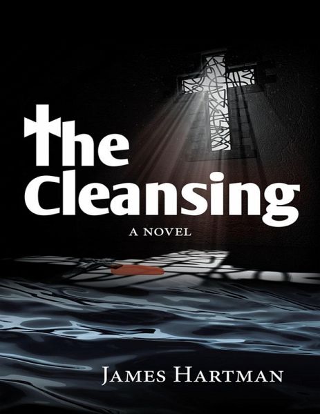 The Cleansing: A Novel (eBook, ePUB) The Cleansing: A Novel (eBook, ePUB)