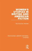 Women's Utopias in British and American Fiction (eBook, PDF)