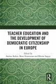 Teacher Education and the Development of Democratic Citizenship in Europe (eBook, ePUB)