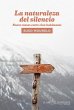 La naturaleza del silencio (eBook, ePUB) - Bild 1