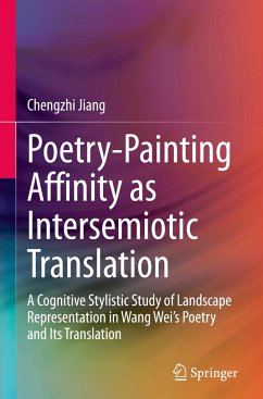 Poetry-Painting Affinity as Intersemiotic Translation - Jiang, Chengzhi