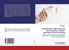 Satisfaction with Nursing Care Quality of Post-operative Home-visiting