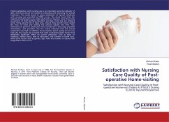 Satisfaction with Nursing Care Quality of Post-operative Home-visiting - Alraee, Ahmed;Aljeesh, Yosef