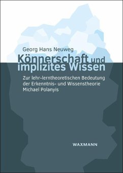 Könnerschaft und implizites Wissen - Neuweg, Georg Hans