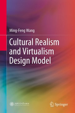 Cultural Realism and Virtualism Design Model - Wang, Ming-Feng