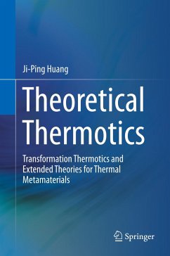 Theoretical Thermotics - Huang, Ji-Ping