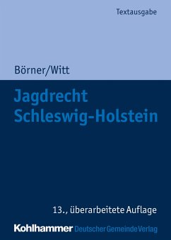 Jagdrecht Schleswig-Holstein - Börner, Marcus;Witt, Otto