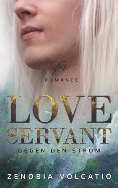 Love Servant: Gegen den Strom - Volcatio, Zenobia