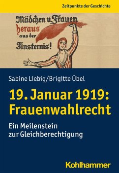 19. Januar 1919: Frauenwahlrecht - Liebig, Sabine;Übel, Brigitte