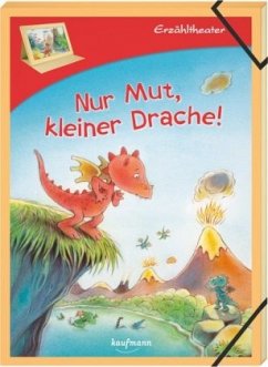 Erzähltheater: Nur Mut, kleiner Drache - Lückel, Kristin