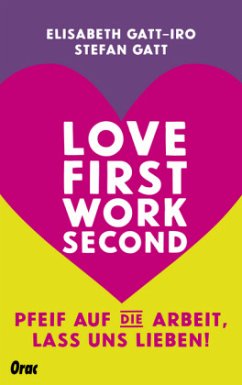 Love first, work second - Gatt-Iro, Elisabeth;Gatt, Stefan