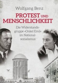 Protest und Menschlichkeit - Benz, Wolfgang