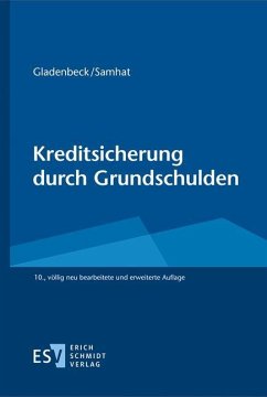 Kreditsicherung durch Grundschulden - Gladenbeck, Martin;Samhat, Abbas