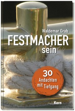 Festmacher sein - Grab, Waldemar