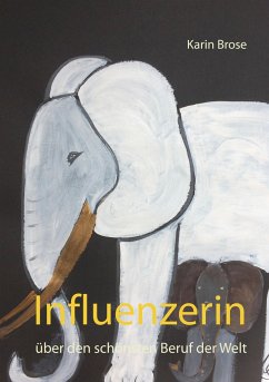 Influenzerin - Brose, Karin