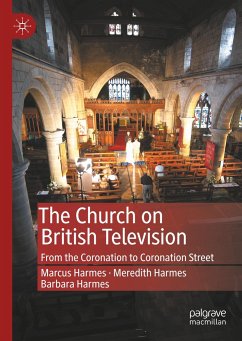 The Church on British Television - Harmes, Marcus;Harmes, Meredith;Harmes, Barbara