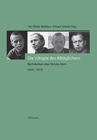 Die »Utopie des Alltäglichen« - Barbian, Jan-Pieter / Schütz, Erhard (Hg.)