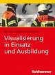 Visualisierung in Einsatz und Ausbildung - Bild 1