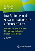 Low Performer und schwierige Mitarbeiter erfolgreich führen