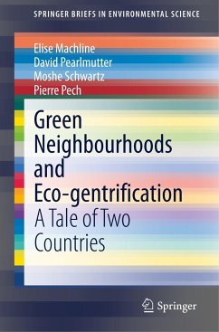 Green Neighbourhoods and Eco-gentrification - Machline, Elise;Pearlmutter, David;Schwartz, Moshe