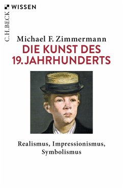 Die Kunst des 19. Jahrhunderts - Zimmermann, Michael F.