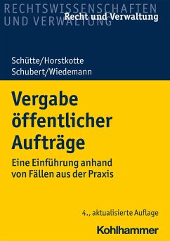 Vergabe öffentlicher Aufträge - Schütte, Dieter B.;Horstkotte, Michael;Wiedemann, Jörg