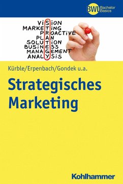 Strategisches Marketing - Kürble, Peter;Naskrent, Julia;Römhild, Julia